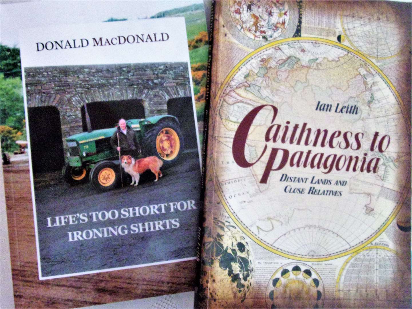 Books discussed will be 'Life’s Too Short For Ironing Shirts' by Donald Macdonald and 'Home and Away; Life in Caithness and Patagonia' by Ian Leith.