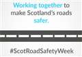 Road Safety Week launched with pledge to make Scotland’s roads safer