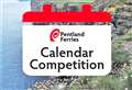 Pentland Ferries launches calendar competition 