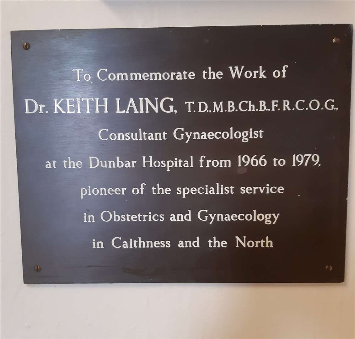 Councillor Matthew Reiss sent this photo of a Dunbar Hospital plaque to NHS Highland as 'a reminder of what services used to be routinely provided in Thurso'.