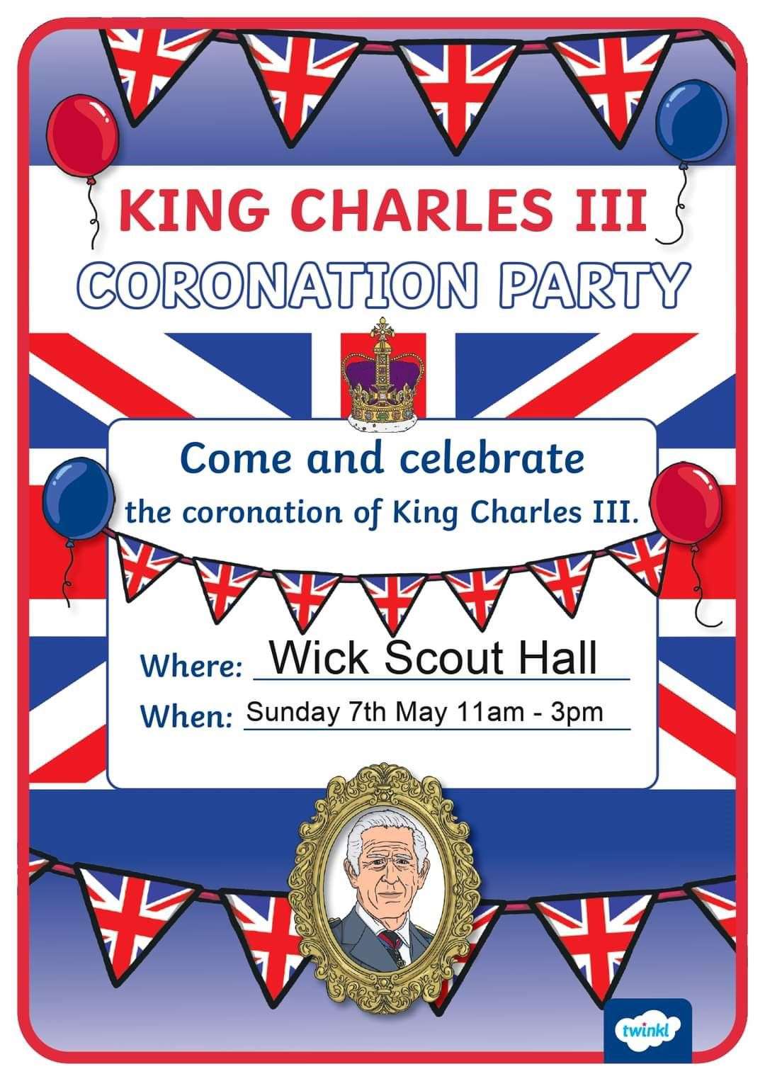 1st Wick Scout Group coronation tea party poster.