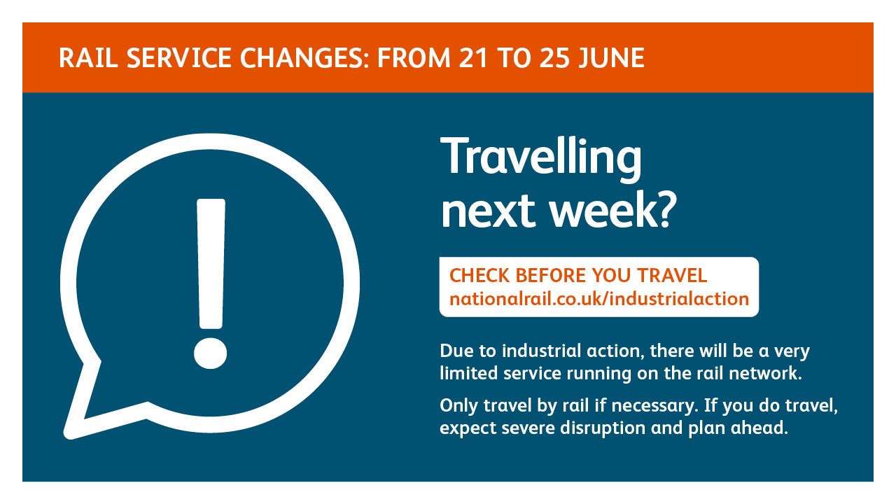 Strikes will affect Network Rail operations and train services across Britain on 21, 23 and 25 June, causing significant disruption for customers.