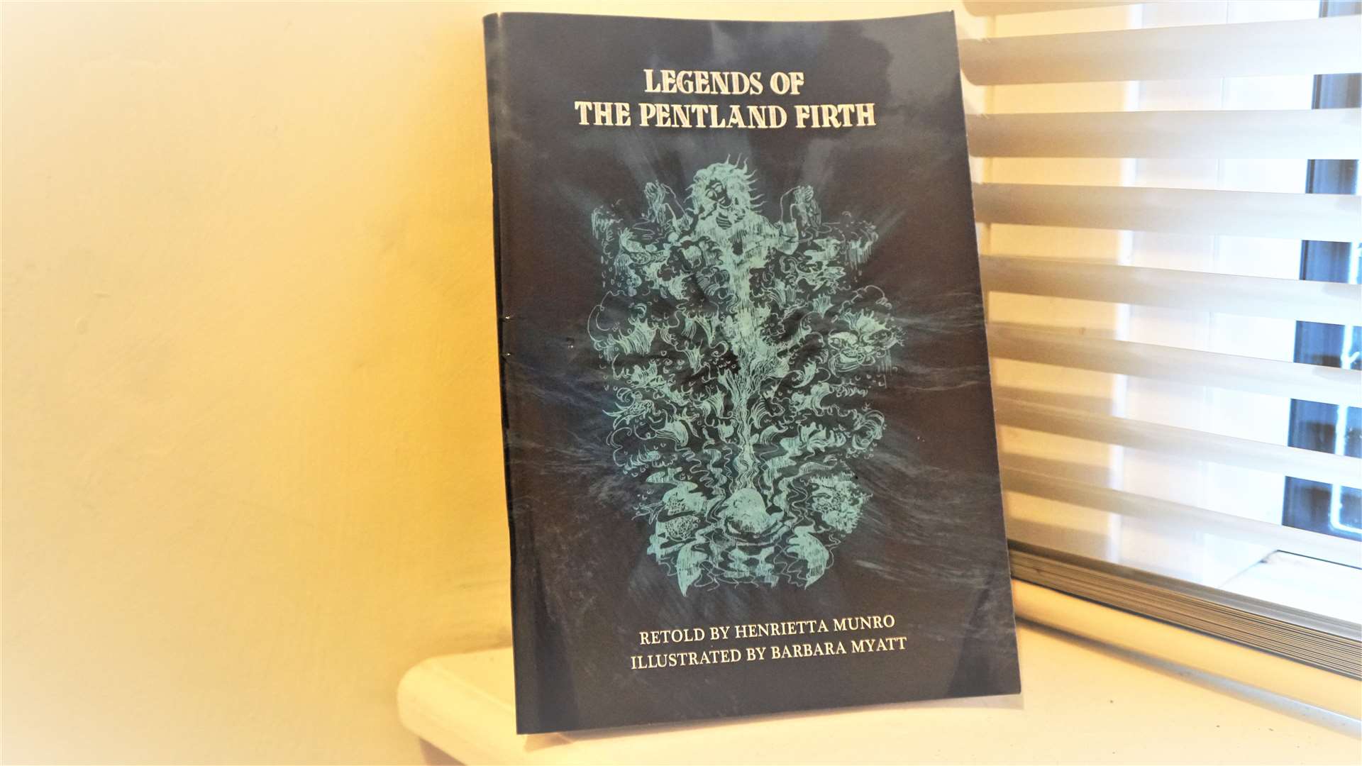 Legends of the Pentland Firth by Hettie Munro with illustrations by Barbara Myatt.