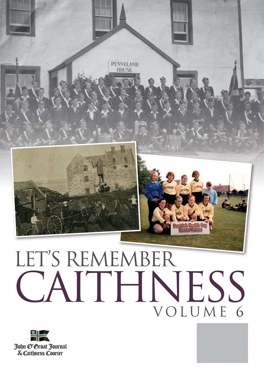 Let's Remember Caithness Volume 6 is in the shops now.