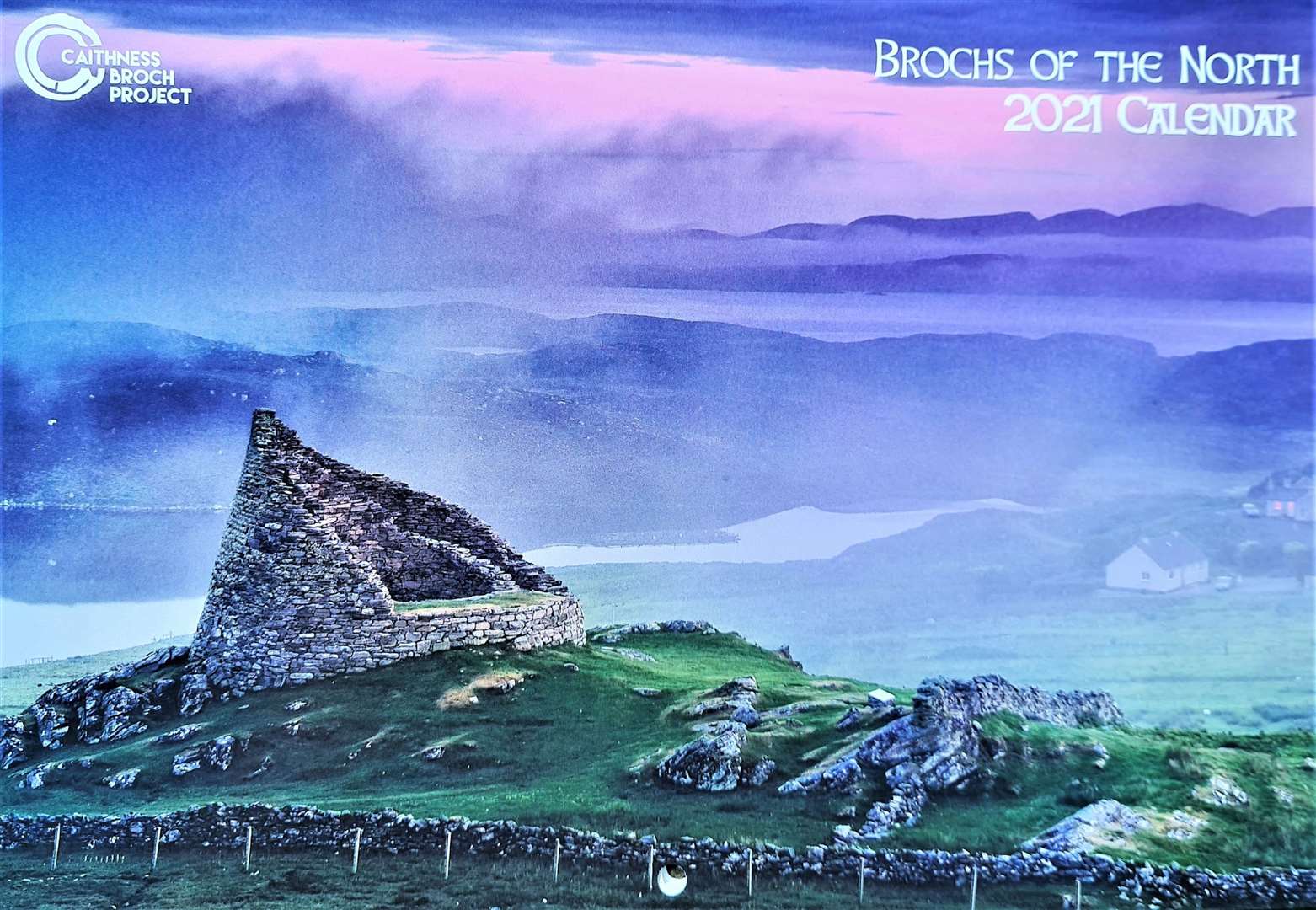The cover of the calendar produced by Caithness Broch Project shows Dun Carloway in the Western Isles. Picture: Jim Richardson/National Geographic.